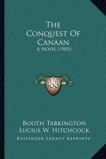 The Conquest of Canaan: A Novel (1905)