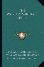 The World's Minerals (1916)