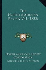 The North American Review V41 (1835)
