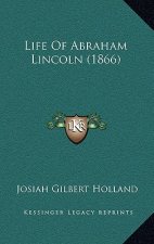 Life of Abraham Lincoln (1866)