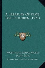 A Treasury of Plays for Children (1921)