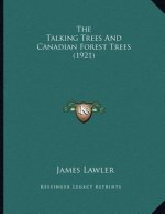 The Talking Trees And Canadian Forest Trees (1921)