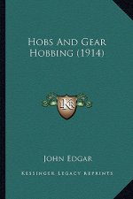 Hobs and Gear Hobbing (1914)