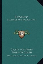 Rovings: Sea Songs and Ballads (1921)