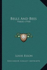 Bells and Bees: Verses (1910)