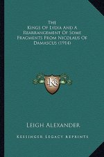 The Kings Of Lydia And A Rearrangement Of Some Fragments From Nicolaus Of Damascus (1914)