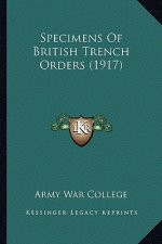 Specimens of British Trench Orders (1917)