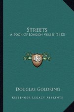 Streets: A Book of London Verses (1912)