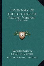Inventory of the Contents of Mount Vernon: 1810 (1909)