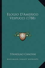 Elogio D'Amerigo Vespucci (1788)