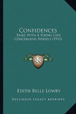 Confidences: Talks with a Young Girl Concerning Herself (1913)