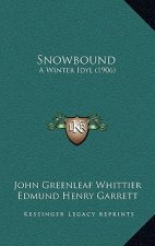 Snowbound: A Winter Idyl (1906)