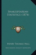 Shakespearean Statistics (1874)