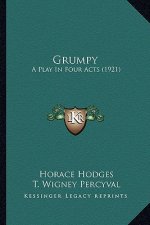 Grumpy: A Play in Four Acts (1921)