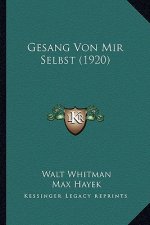 Gesang Von Mir Selbst (1920)