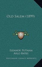 Old Salem (1899)