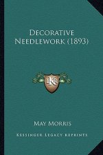 Decorative Needlework (1893)