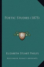 Poetic Studies (1875)