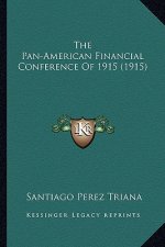The Pan-American Financial Conference of 1915 (1915)