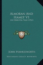 Almoran and Hamet V1: An Oriental Tale (1761)