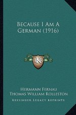Because I Am a German (1916)