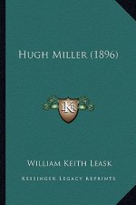 Hugh Miller (1896)