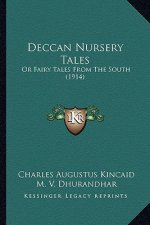 Deccan Nursery Tales: Or Fairy Tales from the South (1914)