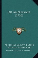 Die Amerikaner (1910)