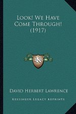 Look! We Have Come Through! (1917)