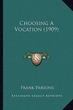 Choosing a Vocation (1909)