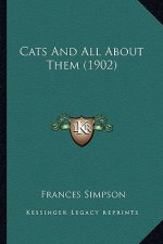 Cats and All about Them (1902)