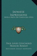 Japanese Impressions: With a Note on Confucius (1921)