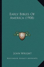 Early Bibles of America (1908)
