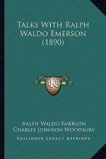 Talks with Ralph Waldo Emerson (1890)