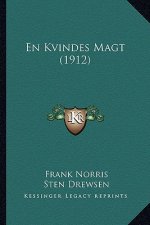 En Kvindes Magt (1912)