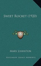 Sweet Rocket (1920)