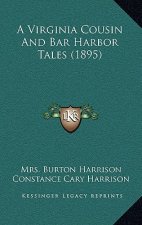 A Virginia Cousin and Bar Harbor Tales (1895)