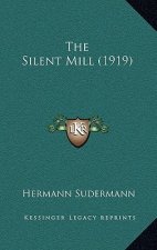 The Silent Mill (1919)