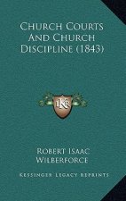 Church Courts and Church Discipline (1843)
