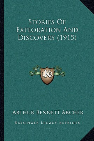 Stories Of Exploration And Discovery (1915)