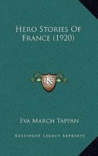 Hero Stories Of France (1920)