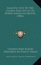 Analytic Keys to the Genera and Species of North American Mosses (1896)