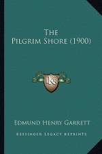 The Pilgrim Shore (1900)