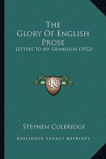 The Glory of English Prose: Letters to My Grandson (1922)