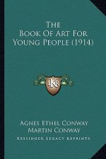 The Book of Art for Young People (1914)