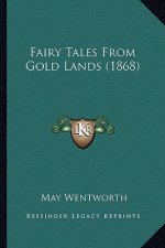Fairy Tales from Gold Lands (1868)