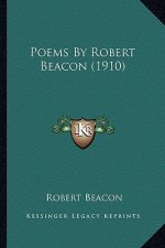 Poems by Robert Beacon (1910)