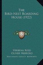 The Bird-Nest Boarding House (1922)