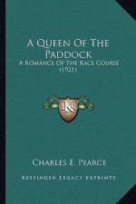 A Queen of the Paddock: A Romance of the Race Course (1921)