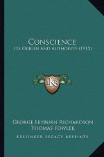 Conscience: Its Origin and Authority (1915)
